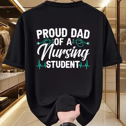 Gift for Dad Shirt, Funny Dad Unisex T-Shirt/Hoodie/Sweatshirt HLT00 – Proud Dad Of A Nursing Student Fathers Day Fatherhood T-Shirt
