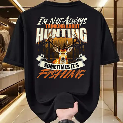 Funny Hunting Shirt, Gift For Hunting Lover Unisex T-Shirt/Hoodie/Sweatshirt HLT00 - I_m Not Always Thinking About Hunting - Wildlife Deer Lover T-Shirt, Men, Black, 3X-Large