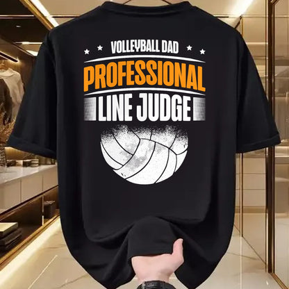 Gift for Dad Shirt, Funny Dad Unisex T-Shirt/Hoodie/Sweatshirt HLT00 – Volleyball Dad Professional Line Judge Funny Volleyball Dad T-Shirt