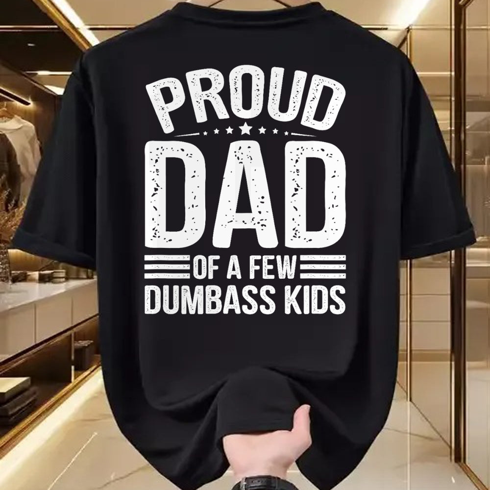 Gift for Dad Shirt, Funny Dad Unisex T-Shirt/Hoodie/Sweatshirt HLT00 – Proud Father of A Few Dumbass Kids Funny Fathers Day Tee T-Shirt