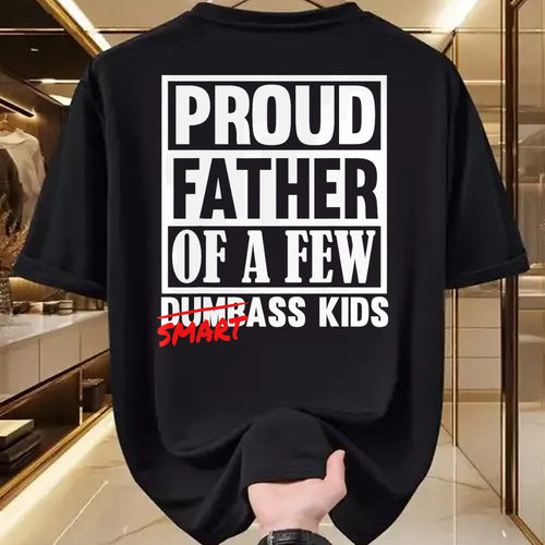 Gift for Dad Shirt, Funny Dad Unisex T-Shirt/Hoodie/Sweatshirt HLT00 – Proud Father of a Few Smartass Kids Funny Fathers Day T-Shirt