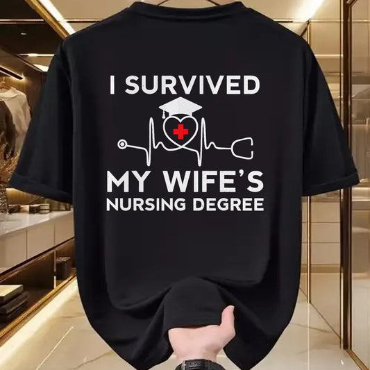 Funny Nurse Shirt, Nurse Unisex T-Shirt/Hoodie/Sweatshirt HLT00 - I Survived My Wife's Nursing Degree, Proud Husband Nurse T-Shirt