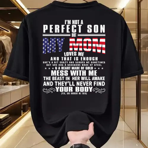 Gift for Mom Shirt, Funny Mom Unisex T-Shirt/Hoodie/Sweatshirt HLT00 - I'm Not A Perfect Son But My Crazy Mom Loves Me Mothers Day T-Shirt