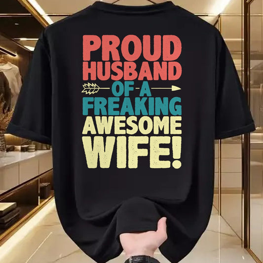 Best Wife Shirt, Wife and Husband Unisex T-Shirt/Hoodie/Sweatshirt HLT00 - Proud Husband Of A Freaking Awesome Wife Funny Romantic Gift T-Shirt (1)