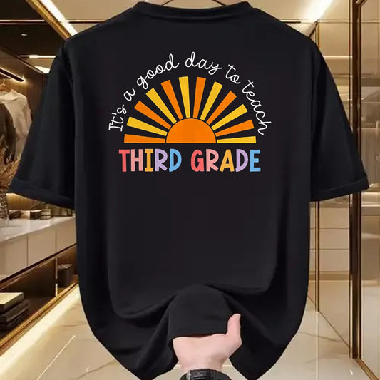 Best Teacher Shirt, Funny Teacher UnisexT-Shirt/Hoodie/Sweatshirt HLT00 - It's a Good Day to Teach 3rd Grade Teachers T-Shirt