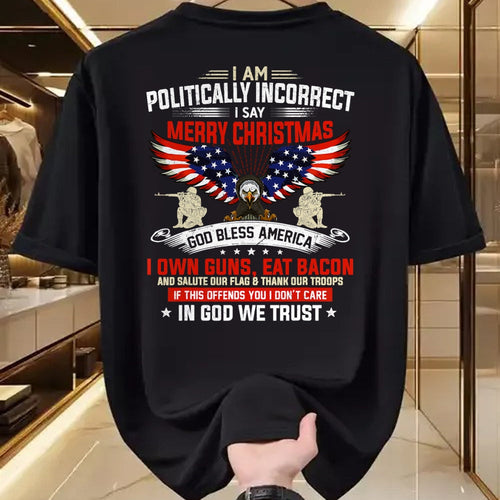 Christian Tee, Christian Faith Unisex T-Shirt/Hoodie/Sweatshirt HLT00 - I Am Politically Incorrect God Bless American Christ Eagle T-Shirt