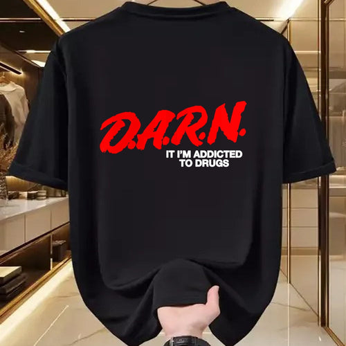 Gift for Dad Shirt, Funny Dad Unisex T-Shirt/Hoodie/Sweatshirt HLT00 – D.A.R.N. It Im Addicted To Drugs, Funny D.A.R.N Sarcastic T-Shirt