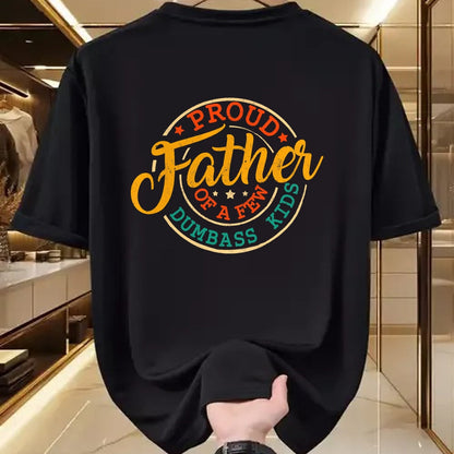Gift for Dad Shirt, Funny Dad Unisex T-Shirt/Hoodie/Sweatshirt HLT00 – Proud Father Of A Few Dumbass Kids Funny Vintage Fathers Day T-Shirt