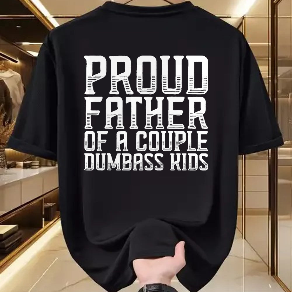 Gift for Dad Shirt, Funny Dad Unisex T-Shirt/Hoodie/Sweatshirt HLT00 – Proud Father Of A Couple Dumbass Kids Funny Father_s Day T-Shirt
