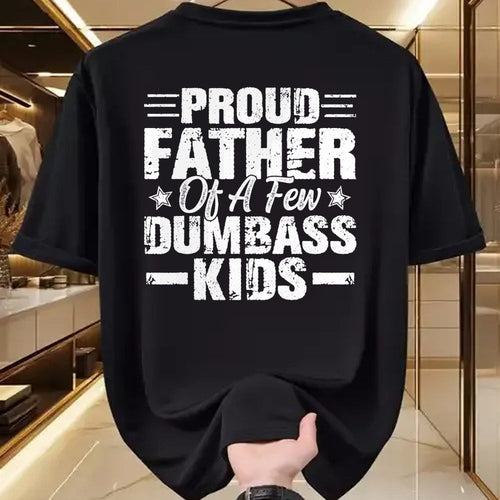 Gift for Dad Shirt, Funny Dad Unisex T-Shirt/Hoodie/Sweatshirt HLT00 – Proud Father Of A Few Dumbass Kids Funny Vintage Fathers Day T-Shirt
