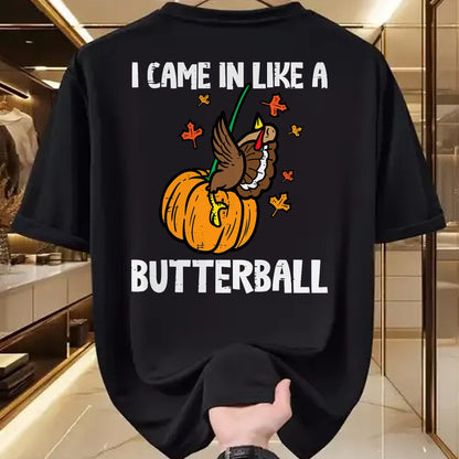 Best Thanksgiving Family Shirt , Funny Thanksgiving UnisexT-Shirt/Hoodie/Sweatshirt HLT00 - Came in Like A Butterball Funny Thanksgiving Men Women Kids T-Shirt