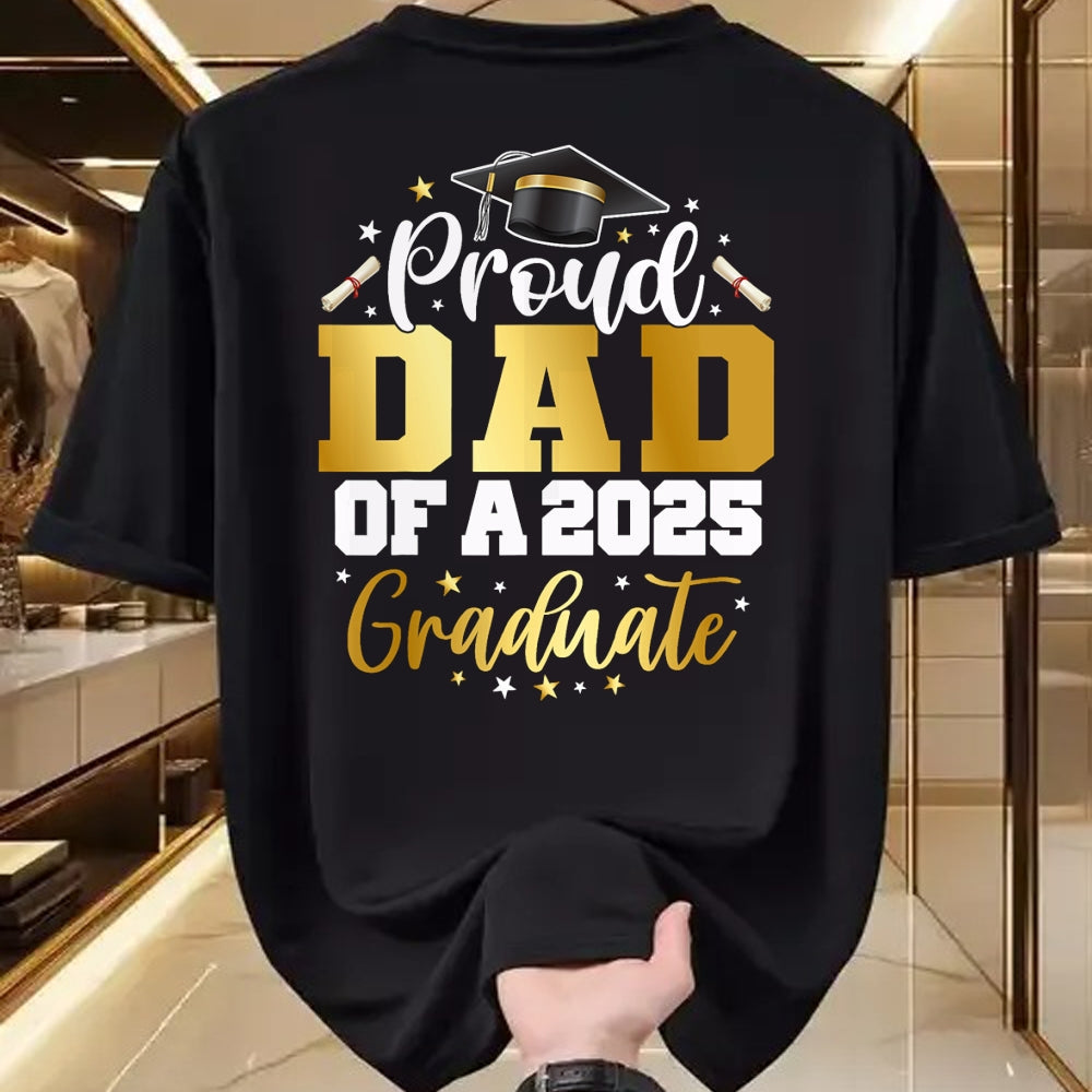 Gift for Dad Shirt, Funny Dad Unisex T-Shirt/Hoodie/Sweatshirt HLT00 – Dad Senior 2025 Proud Dad Of A Class Of 2025 Graduate T-Shirt