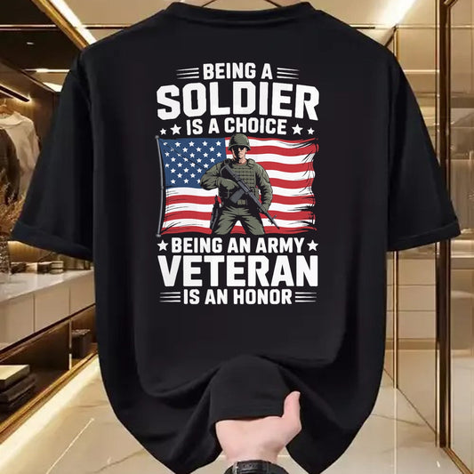Proud Veteran Shirt, Funny Veteran UnisexT-Shirt/Hoodie/Sweatshirt HLT00 - Being A Soldier is A Choice Being an Army Veteran is an T-Shirt