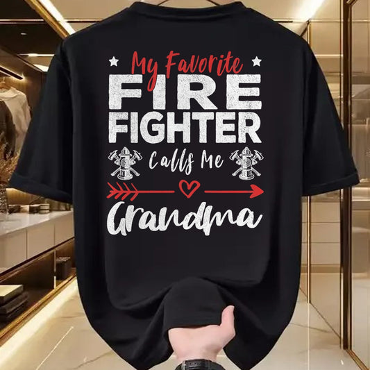 Best Grandma Shirt, Proud Grandma Unisex T-Shirt/Hoodie/Sweatshirt HLT00 - My Favorite Firefighter Calls Me Grandma Firefighter Grandma T-Shirt