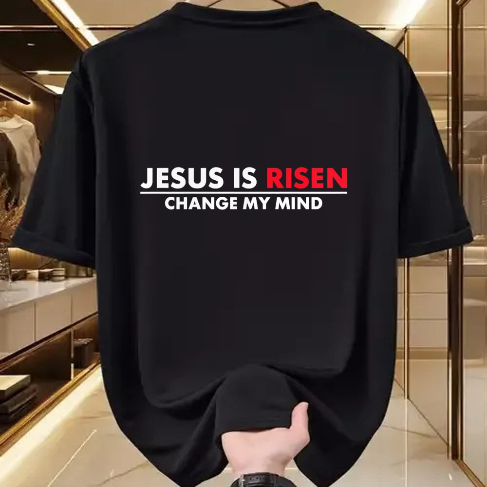 Christian Tee, Christian Faith Unisex T-Shirt/Hoodie/Sweatshirt HLT00 - Jesus Is Risen Change My Mind Christian T-Shirt