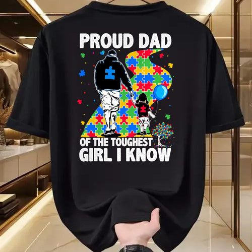 Gift for Dad Shirt, Funny Dad Unisex T-Shirt/Hoodie/Sweatshirt HLT00 – Proud Dad Of The Toughest Girl Dad Men Kids Autism Awareness T-Shirt