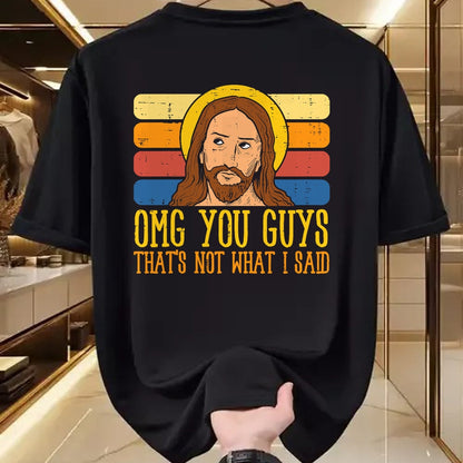 Christian Tee, Christian Faith Unisex T-Shirt/Hoodie/Sweatshirt HLT00 - Jesus Thats Not What Said Religious God Christian Men Women T-Shirt