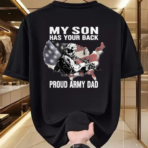 Gift for Dad Shirt, Funny Dad Unisex T-Shirt/Hoodie/Sweatshirt HLT00 – My Son Has Your Back - Proud Army Dad Military Father Gift T-Shirt