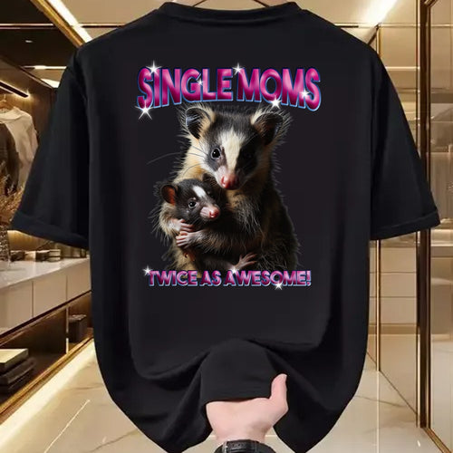 Gift for Mom Shirt, Funny Mom Unisex T-Shirt/Hoodie/Sweatshirt HLT00 - Opossum Mom Single Moms Twice As Awesome Bootleg 90s T-Shirt