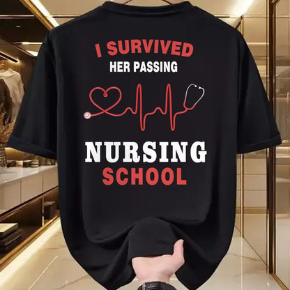 Funny Nurse Shirt, Nurse Unisex T-Shirt/Hoodie/Sweatshirt HLT00 - I Survived Her Passing Nursing School Funny Nurse Graduation T-Shirt