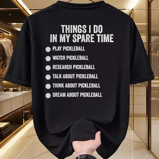 Funny Pickleball Shirt, Pickleball Lover Unisex T-Shirt/Hoodie/Sweatshirt HLT00 - Things I Do in My Spare Time Funny Pickleball T-Shirt