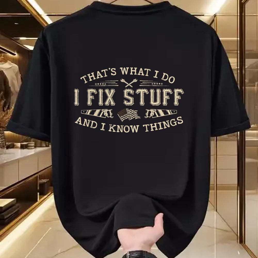 Best Mechanic Life Shirt, Funny Mechanic UnisexT-Shirt/Hoodie/Sweatshirt HLT00 - That's What I Do I Fix Stuff and I Know Things Funny Men T-Shirt