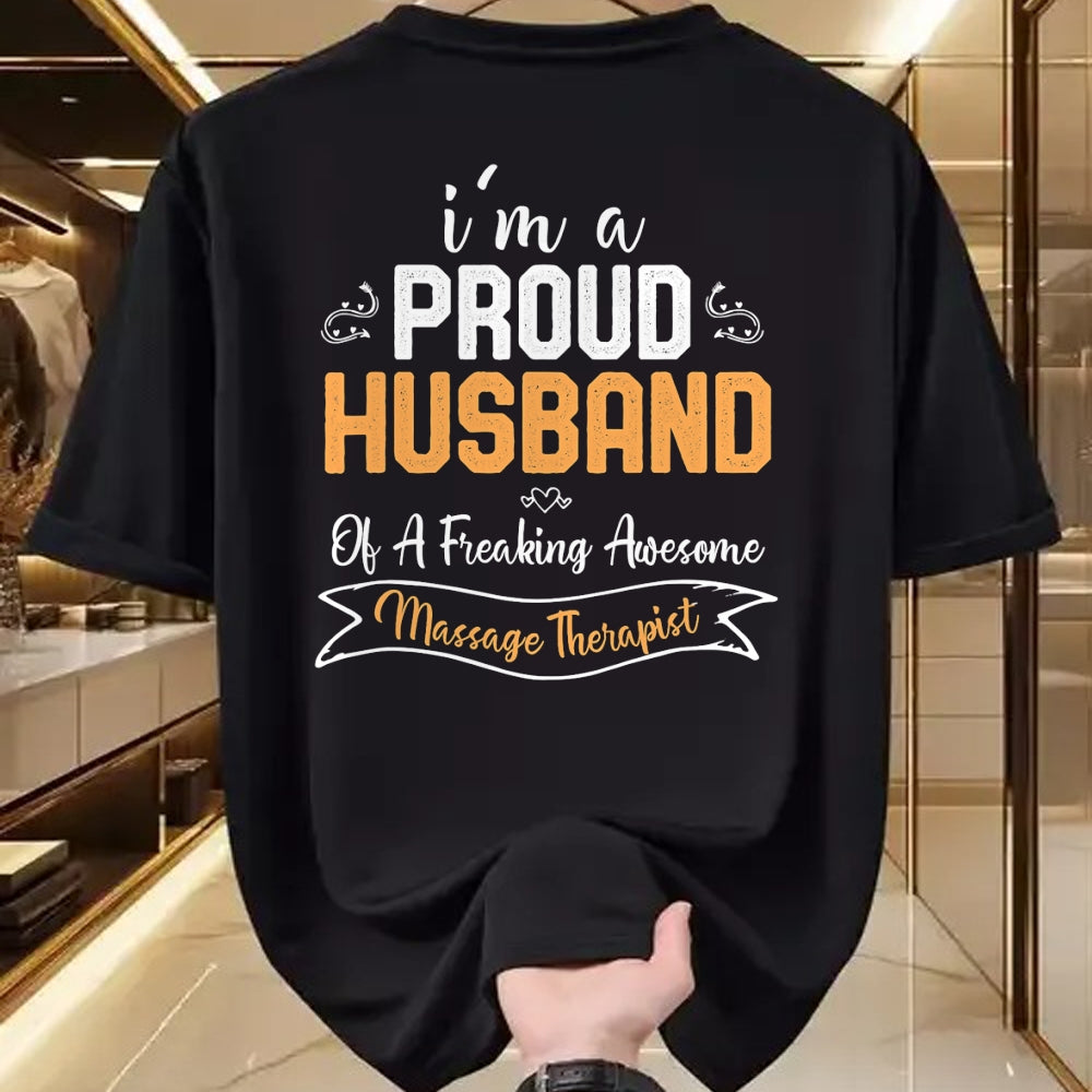 Best Wife Shirt, Wife and Husband Unisex T-Shirt/Hoodie/Sweatshirt HLT00 - I am a Proud Husband of A Freaking Awesome Massage Therapist T-Shirt