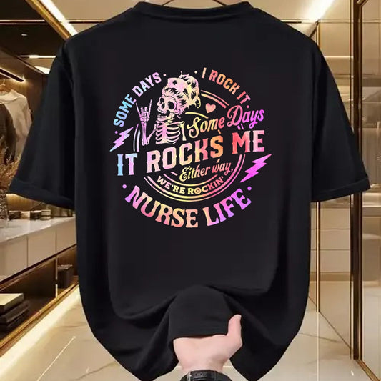 Funny Nurse Shirt, Nurse Unisex T-Shirt/Hoodie/Sweatshirt HLT00 - Tie Dye Some Days I Rock It Some Days It Rocks Me Nurse Life T-Shirt