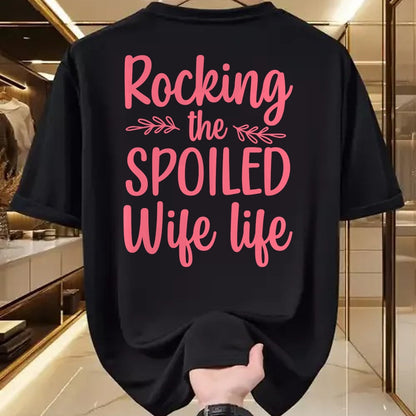 Best Wife Shirt, Wife and Husband Unisex T-Shirt/Hoodie/Sweatshirt HLT00 - Gift for wife T shirt, spoiled wife   Funny Spoiled Wife Art For Women Girls Husband Spoiled Wife Lo (4)