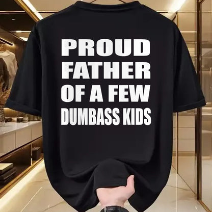 Gift for Dad Shirt, Funny Dad Unisex T-Shirt/Hoodie/Sweatshirt HLT00 – Proud Father Of A Few Dumbass Kids Father_s Day T-Shirt