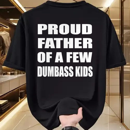 Gift for Dad Shirt, Funny Dad Unisex T-Shirt/Hoodie/Sweatshirt HLT00 – Proud Father Of A Few Dumbass Kids Father_s Day T-Shirt