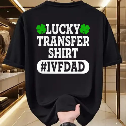 Gift for Dad Shirt, Funny Dad Unisex T-Shirt/Hoodie/Sweatshirt HLT00 – Mens IVF Embryo Lucky Transfer Dad Fertility T-Shirt