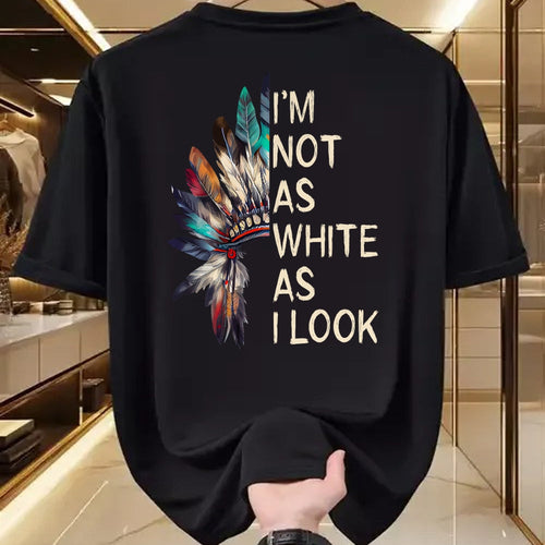 Native American T-Shirts, Vintage Native American Unisex T-Shirt/Hoodie/Sweatshirt HLT00 - I_m Not As White As I Look Native American Indian Day Pride (1)
