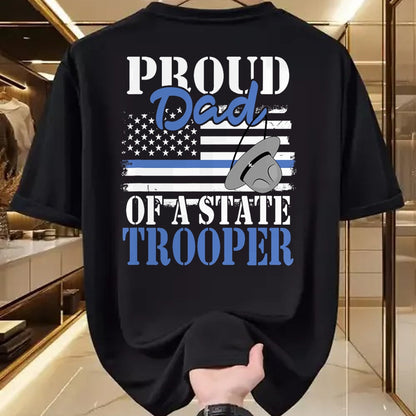 Gift for Dad Shirt, Funny Dad Unisex T-Shirt/Hoodie/Sweatshirt HLT00 – Proud Dad of a State Trooper Police Officer Graduation T-Shirt