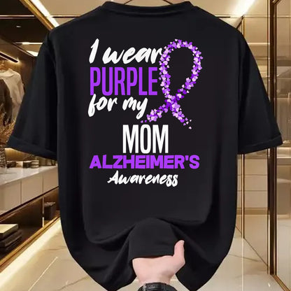 Gift for Mom Shirt, Funny Mom Unisex T-Shirt/Hoodie/Sweatshirt HLT00 - I Wear Purple For My Mom Dementia Alzheimer_s Awareness T-Shirt