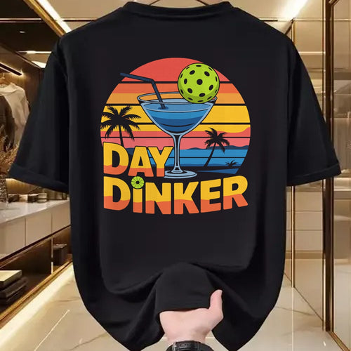 Funny Pickleball Shirt, Pickleball Lover Unisex T-Shirt/Hoodie/Sweatshirt HLT00 - Day Dinker Funny Pickleball Men Women Shirt T-Shirt
