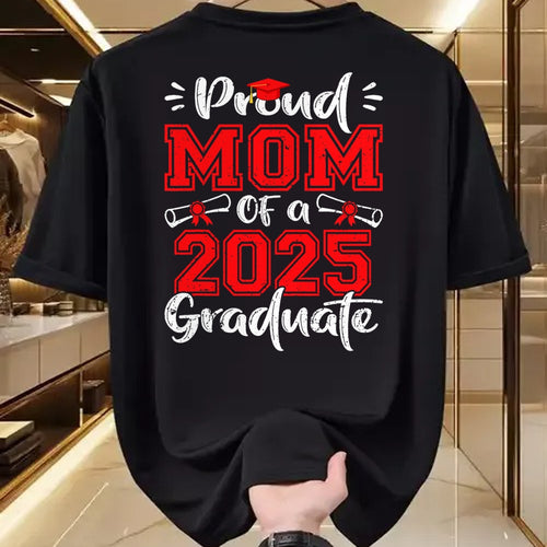 Gift for Mom Shirt, Funny Mom Unisex T-Shirt/Hoodie/Sweatshirt HLT00 - Mom Senior 2025 Proud Mom Of A Class Of 2025 Graduate T-Shirt