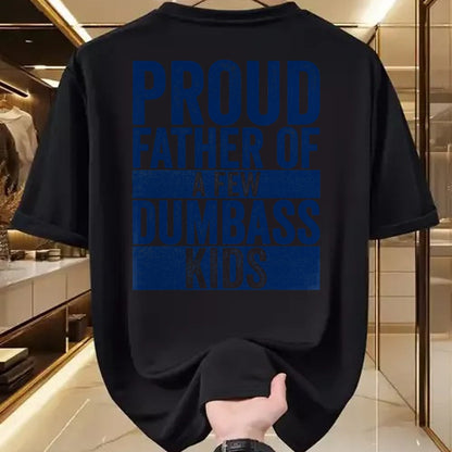 Gift for Dad Shirt, Funny Dad Unisex T-Shirt/Hoodie/Sweatshirt HLT00 – Proud Father Of A Few Dumbass Kids Funny Vintage Fathers Day T-Shirt
