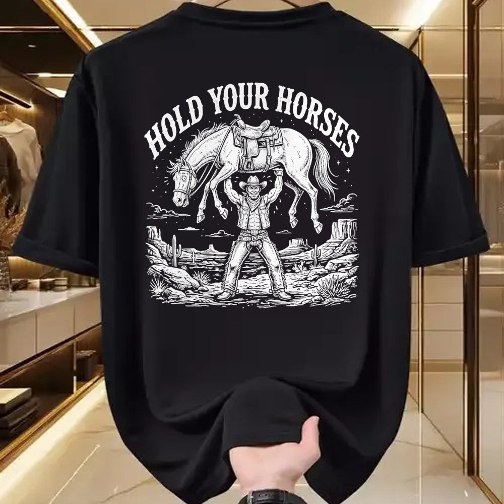 Best Horse Lover Shirt , Funny Horse UnisexT-Shirt/Hoodie/Sweatshirt HLT00 - Hold Your Horses Funny Cowboy T-Shirt