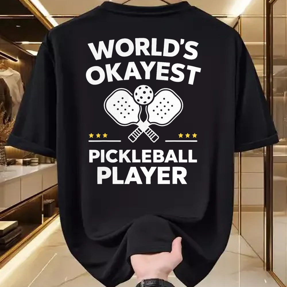 Funny Pickleball Shirt, Pickleball Lover Unisex T-Shirt/Hoodie/Sweatshirt HLT00 - World's Okayest Pickleball Player T-Shirt