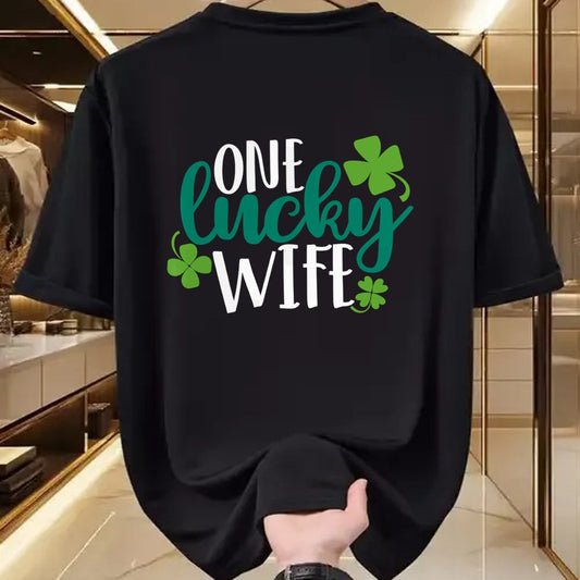 Best Wife Shirt, Wife and Husband Unisex T-Shirt/Hoodie/Sweatshirt HLT00 - Gift for wife T shirt, lucky wife   One Lucky Wife Irish St Patricks Day Womens Girls Funny Gift Lon