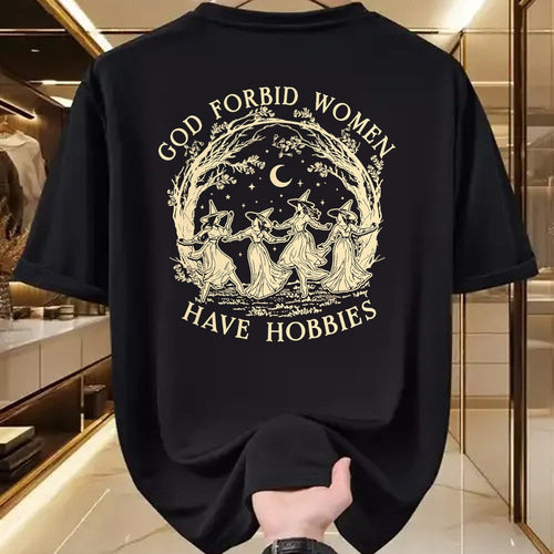 Best Thanksgiving Family Shirt , Funny Thanksgiving UnisexT-Shirt/Hoodie/Sweatshirt HLT00 - God Forbid Women Have Hobbies Funny Witchy Feminist T-Shirt