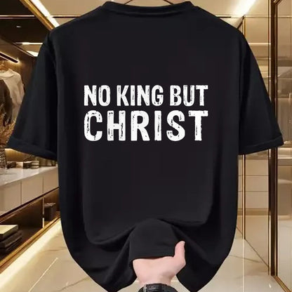 Christian Tee, Christian Faith Unisex T-Shirt/Hoodie/Sweatshirt HLT00 - Christian No King But Christ Christianity T-Shirt