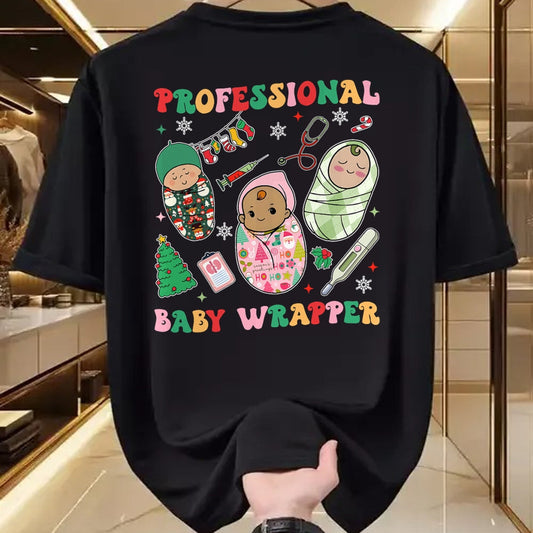 Funny Nurse Shirt, Nurse Unisex T-Shirt/Hoodie/Sweatshirt HLT00 - Professional Baby Wrappers NICU Mother Baby Nurse Christmas T-Shirt