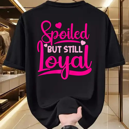 Best Wife Shirt, Wife and Husband Unisex T-Shirt/Hoodie/Sweatshirt HLT00 - Gift for wife T shirt, spoiled wife   Spoiled Wife Spoiled But Still Loyal Premium T-Shirt (1)