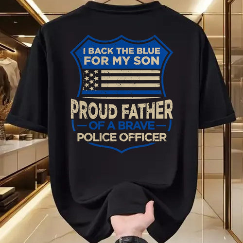 Gift for Dad Shirt, Funny Dad Unisex T-Shirt/Hoodie/Sweatshirt HLT00 – Police Officer I Back The Blue For My Son Proud Father T-Shirt