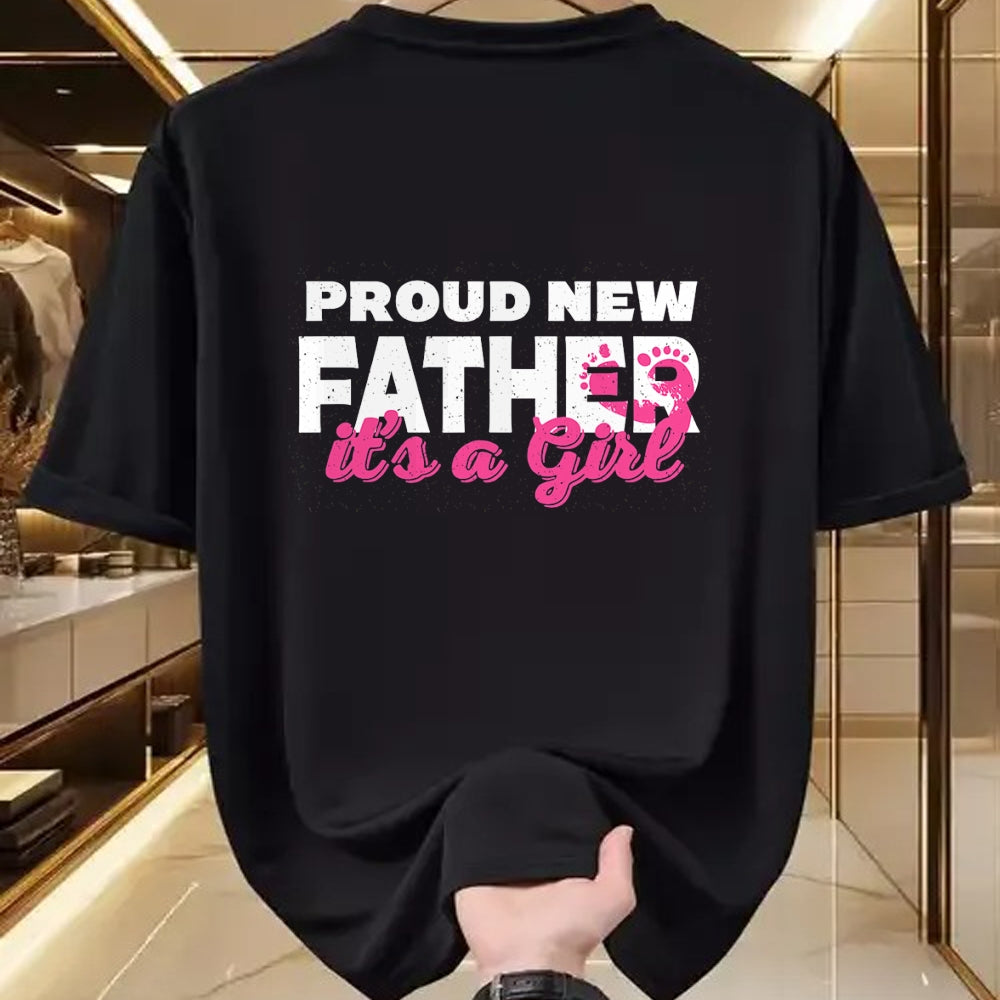 Gift for Dad Shirt, Funny Dad Unisex T-Shirt/Hoodie/Sweatshirt HLT00 – Proud New Dad Girl Daddy Father_s Day T-Shirt