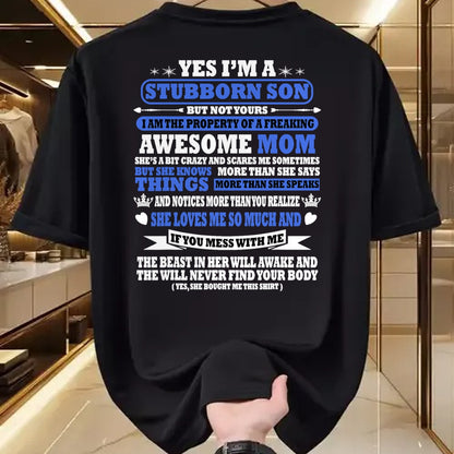 Gift for Mom Shirt, Funny Mom Unisex T-Shirt/Hoodie/Sweatshirt HLT00 - I'm Stubborn Son I'm the Property of a Freaking Awesome Mom T-Shirt