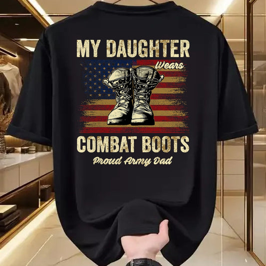 Gift for Dad Shirt, Funny Dad Unisex T-Shirt/Hoodie/Sweatshirt HLT00 – My Daughter Wears Combat Boots Proud Army Dad Veteran Day T-Shirt