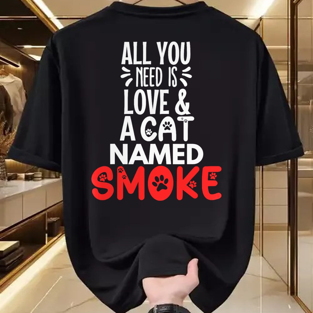 Cat Love Shirt, Funny Cat Lover Gift UnisexT-Shirt/Hoodie/Sweatshirt HLT00 - Cat Name Smoke Design - All You Need is Love! T-Shirt (1)